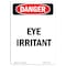 Signmission Safety Sign, OSHA Danger, 10" Height, Aluminum, Portrait Eye Irritant, Portrait OS-DS-A-710-V-1728 - alternate 1